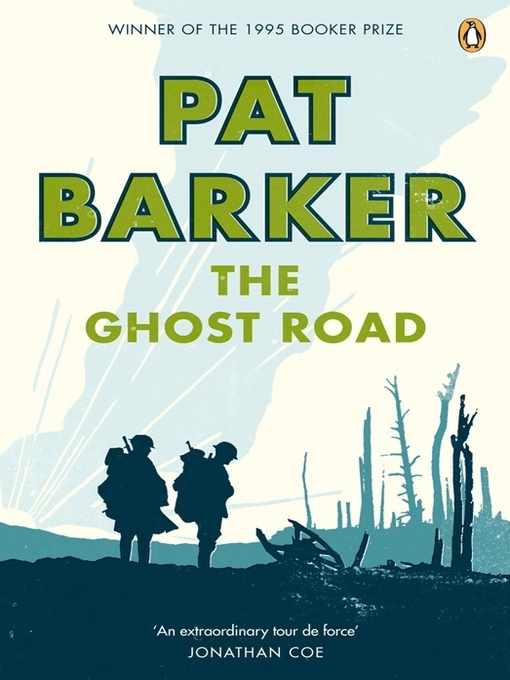Title details for The Ghost Road by Pat Barker - Available